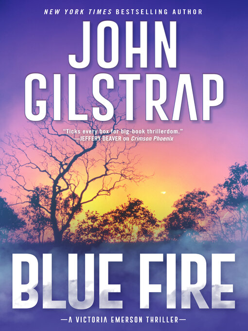 Title details for Blue Fire by John Gilstrap - Wait list